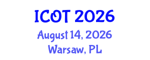 International Conference on Orthopedics and Traumatology (ICOT) August 14, 2026 - Warsaw, Poland International Conference on Orthopedics and Traumatology (ICOT) August 14, 2026 - Warsaw, Poland