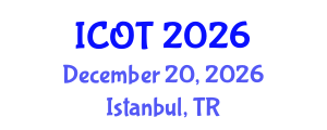 International Conference on Orthopedics and Traumatology (ICOT) December 20, 2026 - Istanbul, Turkey International Conference on Orthopedics and Traumatology (ICOT) December 20, 2026 - Istanbul, Turkey