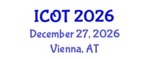 International Conference on Orthopedics and Traumatology (ICOT) December 27, 2026 - Vienna, Austria International Conference on Orthopedics and Traumatology (ICOT) December 27, 2026 - Vienna, Austria