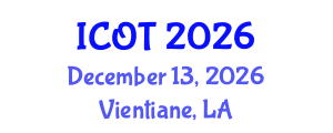 International Conference on Orthopedics and Traumatology (ICOT) December 13, 2026 - Vientiane, Laos International Conference on Orthopedics and Traumatology (ICOT) December 13, 2026 - Vientiane, Laos