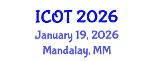 International Conference on Orthopedics and Traumatology (ICOT) January 19, 2026 - Mandalay, Myanmar