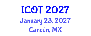 International Conference on Orthopedics and Traumatology (ICOT) January 23, 2027 - Cancún, Mexico International Conference on Orthopedics and Traumatology (ICOT) January 23, 2027 - Cancún, Mexico