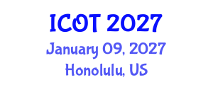 International Conference on Orthopedics and Traumatology (ICOT) January 09, 2027 - Honolulu, United States International Conference on Orthopedics and Traumatology (ICOT) January 09, 2027 - Honolulu, United States