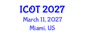International Conference on Orthopedics and Traumatology (ICOT) March 11, 2027 - Miami, United States International Conference on Orthopedics and Traumatology (ICOT) March 11, 2027 - Miami, United States