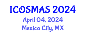 International Conference on Orthopedics, Sports Medicine and Arthroscopic Surgery (ICOSMAS) April 04, 2024 - Mexico City, Mexico