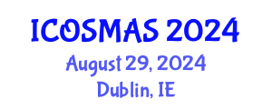 International Conference on Orthopedics, Sports Medicine and Arthroscopic Surgery (ICOSMAS) August 29, 2024 - Dublin, Ireland