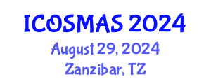 International Conference on Orthopedics, Sports Medicine and Arthroscopic Surgery (ICOSMAS) August 29, 2024 - Zanzibar, Tanzania