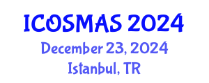 International Conference on Orthopedics, Sports Medicine and Arthroscopic Surgery (ICOSMAS) December 23, 2024 - Istanbul, Turkey