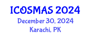 International Conference on Orthopedics, Sports Medicine and Arthroscopic Surgery (ICOSMAS) December 30, 2024 - Karachi, Pakistan
