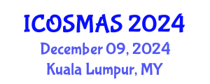 International Conference on Orthopedics, Sports Medicine and Arthroscopic Surgery (ICOSMAS) December 09, 2024 - Kuala Lumpur, Malaysia