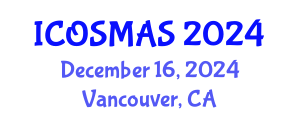 International Conference on Orthopedics, Sports Medicine and Arthroscopic Surgery (ICOSMAS) December 16, 2024 - Vancouver, Canada