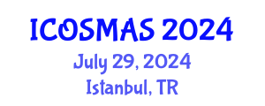 International Conference on Orthopedics, Sports Medicine and Arthroscopic Surgery (ICOSMAS) July 29, 2024 - Istanbul, Turkey