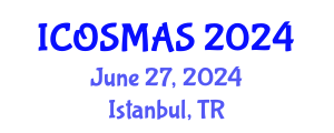 International Conference on Orthopedics, Sports Medicine and Arthroscopic Surgery (ICOSMAS) June 27, 2024 - Istanbul, Turkey