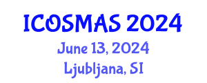 International Conference on Orthopedics, Sports Medicine and Arthroscopic Surgery (ICOSMAS) June 13, 2024 - Ljubljana, Slovenia