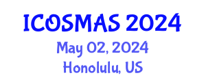 International Conference on Orthopedics, Sports Medicine and Arthroscopic Surgery (ICOSMAS) May 02, 2024 - Honolulu, United States