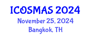 International Conference on Orthopedics, Sports Medicine and Arthroscopic Surgery (ICOSMAS) November 25, 2024 - Bangkok, Thailand