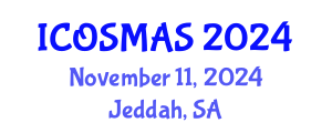 International Conference on Orthopedics, Sports Medicine and Arthroscopic Surgery (ICOSMAS) November 11, 2024 - Jeddah, Saudi Arabia