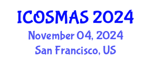 International Conference on Orthopedics, Sports Medicine and Arthroscopic Surgery (ICOSMAS) November 04, 2024 - San Francisco, United States