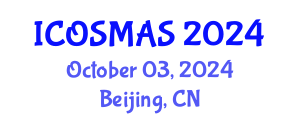 International Conference on Orthopedics, Sports Medicine and Arthroscopic Surgery (ICOSMAS) October 03, 2024 - Beijing, China