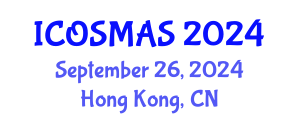 International Conference on Orthopedics, Sports Medicine and Arthroscopic Surgery (ICOSMAS) September 26, 2024 - Hong Kong, China