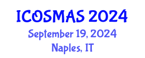 International Conference on Orthopedics, Sports Medicine and Arthroscopic Surgery (ICOSMAS) September 19, 2024 - Naples, Italy