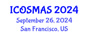 International Conference on Orthopedics, Sports Medicine and Arthroscopic Surgery (ICOSMAS) September 26, 2024 - San Francisco, United States