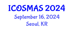 International Conference on Orthopedics, Sports Medicine and Arthroscopic Surgery (ICOSMAS) September 16, 2024 - Seoul, Republic of Korea