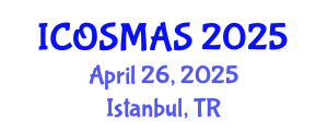 International Conference on Orthopedics, Sports Medicine and Arthroscopic Surgery (ICOSMAS) April 26, 2025 - Istanbul, Turkey