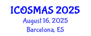 International Conference on Orthopedics, Sports Medicine and Arthroscopic Surgery (ICOSMAS) August 16, 2025 - Barcelona, Spain