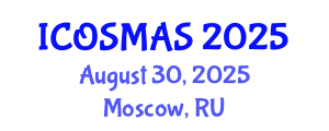 International Conference on Orthopedics, Sports Medicine and Arthroscopic Surgery (ICOSMAS) August 30, 2025 - Moscow, Russia