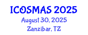 International Conference on Orthopedics, Sports Medicine and Arthroscopic Surgery (ICOSMAS) August 30, 2025 - Zanzibar, Tanzania