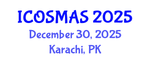 International Conference on Orthopedics, Sports Medicine and Arthroscopic Surgery (ICOSMAS) December 30, 2025 - Karachi, Pakistan