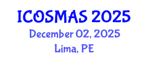 International Conference on Orthopedics, Sports Medicine and Arthroscopic Surgery (ICOSMAS) December 02, 2025 - Lima, Peru