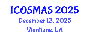 International Conference on Orthopedics, Sports Medicine and Arthroscopic Surgery (ICOSMAS) December 13, 2025 - Vientiane, Laos