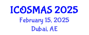 International Conference on Orthopedics, Sports Medicine and Arthroscopic Surgery (ICOSMAS) February 15, 2025 - Dubai, United Arab Emirates
