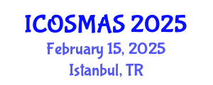 International Conference on Orthopedics, Sports Medicine and Arthroscopic Surgery (ICOSMAS) February 15, 2025 - Istanbul, Turkey