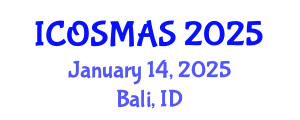International Conference on Orthopedics, Sports Medicine and Arthroscopic Surgery (ICOSMAS) January 14, 2025 - Bali, Indonesia