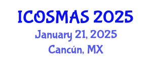 International Conference on Orthopedics, Sports Medicine and Arthroscopic Surgery (ICOSMAS) January 21, 2025 - Cancún, Mexico