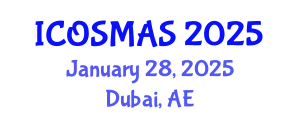 International Conference on Orthopedics, Sports Medicine and Arthroscopic Surgery (ICOSMAS) January 28, 2025 - Dubai, United Arab Emirates