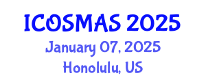 International Conference on Orthopedics, Sports Medicine and Arthroscopic Surgery (ICOSMAS) January 07, 2025 - Honolulu, United States