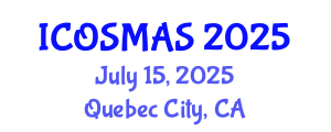 International Conference on Orthopedics, Sports Medicine and Arthroscopic Surgery (ICOSMAS) July 15, 2025 - Quebec City, Canada