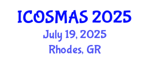 International Conference on Orthopedics, Sports Medicine and Arthroscopic Surgery (ICOSMAS) July 19, 2025 - Rhodes, Greece