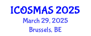 International Conference on Orthopedics, Sports Medicine and Arthroscopic Surgery (ICOSMAS) March 29, 2025 - Brussels, Belgium