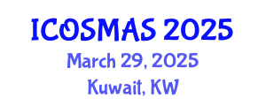 International Conference on Orthopedics, Sports Medicine and Arthroscopic Surgery (ICOSMAS) March 29, 2025 - Kuwait, Kuwait