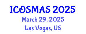 International Conference on Orthopedics, Sports Medicine and Arthroscopic Surgery (ICOSMAS) March 29, 2025 - Las Vegas, United States