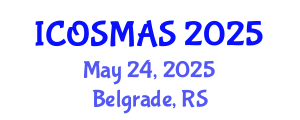 International Conference on Orthopedics, Sports Medicine and Arthroscopic Surgery (ICOSMAS) May 24, 2025 - Belgrade, Serbia