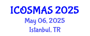 International Conference on Orthopedics, Sports Medicine and Arthroscopic Surgery (ICOSMAS) May 06, 2025 - Istanbul, Turkey