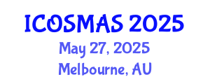 International Conference on Orthopedics, Sports Medicine and Arthroscopic Surgery (ICOSMAS) May 27, 2025 - Melbourne, Australia