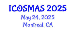 International Conference on Orthopedics, Sports Medicine and Arthroscopic Surgery (ICOSMAS) May 24, 2025 - Montreal, Canada