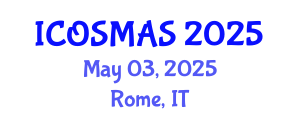 International Conference on Orthopedics, Sports Medicine and Arthroscopic Surgery (ICOSMAS) May 03, 2025 - Rome, Italy